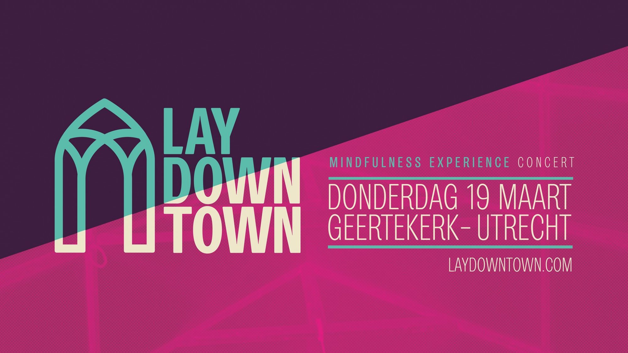 LAY Down Town | Utrecht